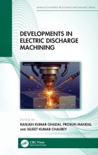 Developments in Electric Discharge Machining