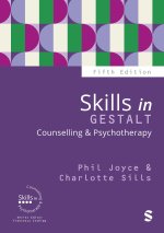 Skills in Gestalt Counselling & Psychotherapy