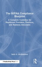 The Hipaa Compliance Blueprint