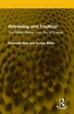 Retraining and Tradition