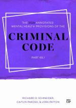 The 2026 Annotated Mental Health Provisions of the Criminal Code, Part.1
