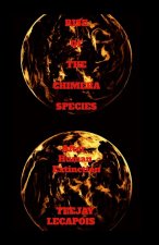 Rise Of  The  Chimera  Species
