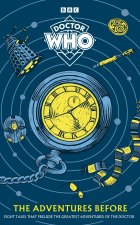Doctor Who: The Adventures Before