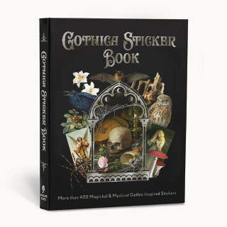 Gothica Sticker Book More than 400 Mysterious & Mystical Gothic-Inspired Stickers