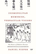 Cosmopolitan Memories, Vernacular Visions