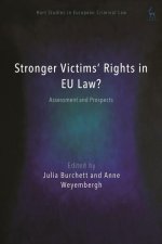 Stronger Victims' Rights in EU Law?