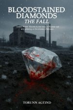 Bloodstained Diamonds