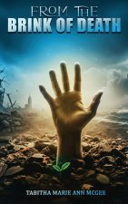From the Brink of Death