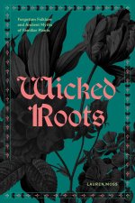 Wicked Roots