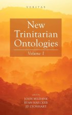New Trinitarian Ontologies, Volume I