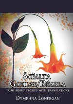 Scéalta Gaeilge/Béarla