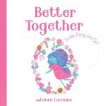 Better Together