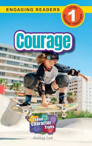 Courage