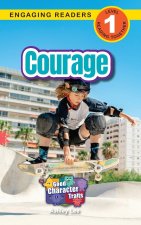 Courage
