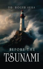Before the Tsunami