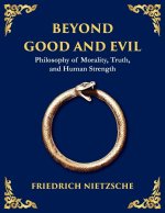Beyond Good and Evil