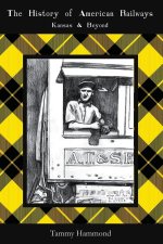 The History of American Railways