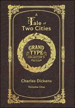 Large Print - A Tale of Two Cities, Volume 1 of 2 - Grand Type Collector's Edition - Matte Hardcover with Dust Jacket