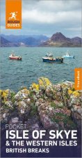 Rough Guides Pocket British Breaks Isle of Skye and the Western Isles: Travel Guide with eBook