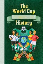 World Cup: A Very Peculiar History