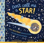Don't Call Me a Star!