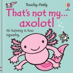 That's Not My Axolotl...