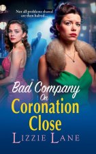 Bad Company on Coronation Close