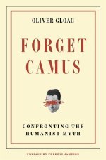 Forget Camus