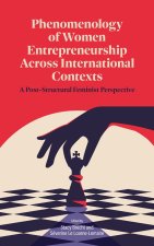 Phenomenology of Women Entrepreneurship across International Contexts