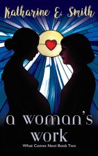 A Woman's Work