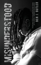 Misunderstood