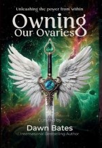 Owning Our Ovaries