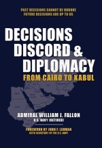 Decisions, Discord & Diplomacy