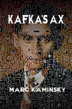 Kafka's Ax