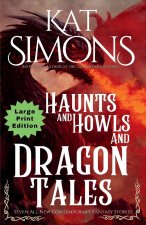 Haunts and Howls and Dragon Tales