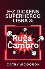 E-Z Dickens Superheroo Libro 3. Esperanto Edition