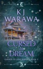 Cursed to Dream