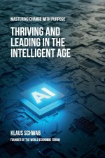 Thriving and Leading in the Intelligent Age