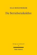 Die Betriebsrisikolehre