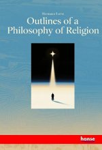 Outlines of a Philosophy of Religion