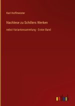 Nachlese zu Schillers Werken