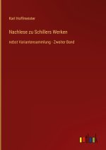 Nachlese zu Schillers Werken