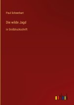 Die wilde Jagd
