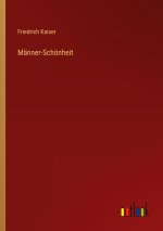 Männer-Schönheit