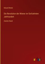Die Revolution der Wiener im fünfzehnten Jahrhundert