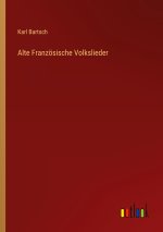 Alte Französische Volkslieder