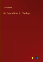 Die Vorgeschichte der Ethnologie
