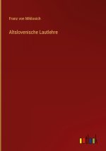 Altslovenische Lautlehre