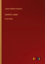 Goethe's Leben