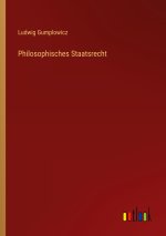Philosophisches Staatsrecht